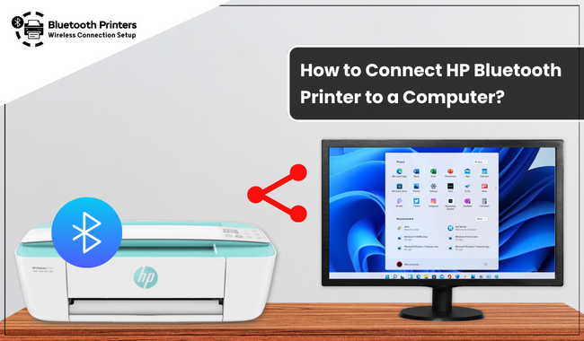How to Connect HP Bluetooth Printer to a Computer?