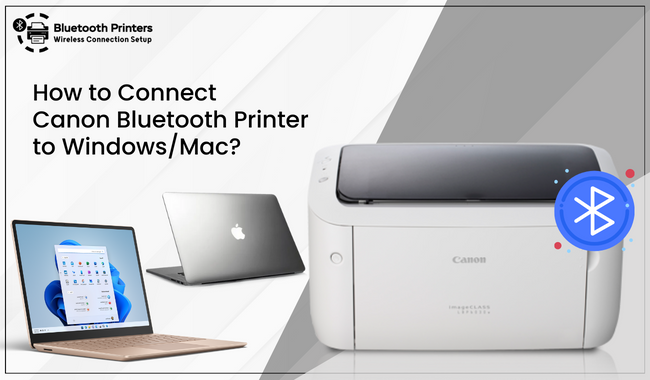 How to Connect Canon Bluetooth Printer to Windows/Mac?