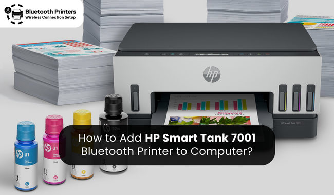 How to Add HP Smart Tank 7001 Bluetooth Printer to Computer