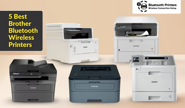 5 Best Brother Bluetooth Wireless Printers